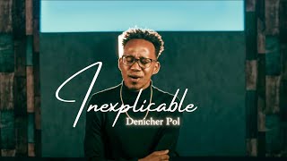 Denicher Pol  Inexplicable quotLETRASquot [upl. by Nial]