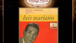 Luis Mariano  Un Poco Más Violetas Imperiales VintageMusices [upl. by Nnaynaffit]