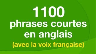 1100 phrases courtes en anglais avec la voix française [upl. by Consuelo560]