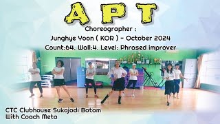 APT linedance choreo junghye yoon KOR 64C 4W SEQ AB oktober 24 demo by CTC CLUBHOUSE batam [upl. by Eissel]