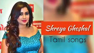 Shreya Ghoshal Tamil songs1 [upl. by Mirna]