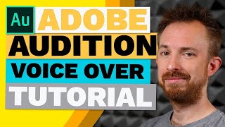 Adobe Audition Voice Over Tutorial Presets for Voice Overs [upl. by Shabbir916]