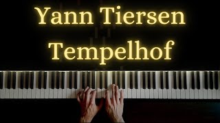 Yann Tiersen  Tempelhof Piano Cover JS [upl. by Ybocaj838]