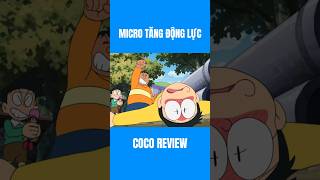 Review Doraemon Tập Mới  MICRO TĂNG ĐỘNG LỰC  COCO Review  P2 [upl. by Gallager257]