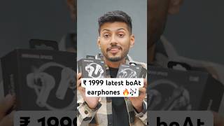 ₹1999 latest boAt earphones🔥🎶 [upl. by Arahs]