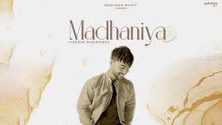 Madhaniya  Hardik Bhardwaj  Wedding Song 2022  Folk Rendition  Pehchan Music [upl. by Pillihpnhoj917]