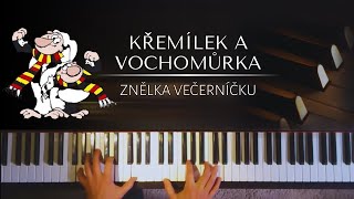 Křemílek a Vochomůrka Żwirek i Muchomorek  Pohádky z mechu a kapradí  znělka pro piano [upl. by Monda]