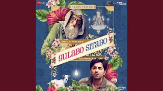 Gulabo Sitabo Theme [upl. by Nywroc]