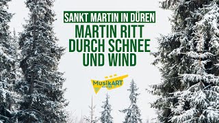 Sankt Martin  Martin ritt durch Schnee und Wind [upl. by Asille]