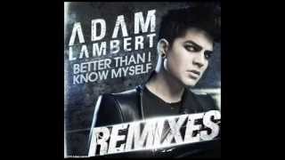 Adam Lambert  Better Than I Know Myself Dave Aude Remix [upl. by Sollars]