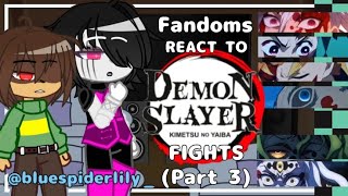 • Fandoms react to KNYDemon Slayer fights  PART 3  🇲🇽🇺🇸 • [upl. by Pirali662]