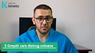 5 Greșeli care distrug coloana vertebrală și produc hernia de disc kinetoterapie [upl. by Enyalb]