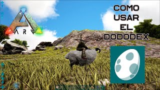 Como usar la aplicación Dododex para tamear o criar dinosaurios en Ark Survival Evolved [upl. by Talie]