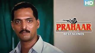 Prahaar Movie Superhit Scenes  Nana Patekar Madhuri Dixit amp Dimple Kapadia  Hindi Best Movie [upl. by Anilec]