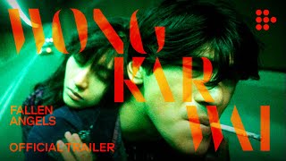 Wong Kar Wais FALLEN ANGELS  Official Trailer  Brand New Restoration [upl. by Denoting]