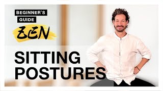 Sitting Postures in Zen Meditation  Beginners Guide to Zazen [upl. by Purdy]