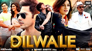 Dilwale Full Movie In Hindi 1080p Review amp Facts  Shah Rukh Khan Kajol Varun Dhawan Kriti Sanon [upl. by Nevins]