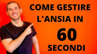 Come gestire lansia in 60 secondi [upl. by Elery439]