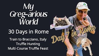 30 Days in Rome  Day 7  Truffle Hunting in Bracciano Italy  Travel Guide  Retirement Travel [upl. by Reivazx]