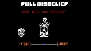 FULL disbelief papyrus fight all 4 phases [upl. by Ettigirb]