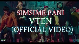 VTEN  SIMSIME PANI DELETED  OFFICIAL VIDEO  THE BASEMENT [upl. by Cj170]