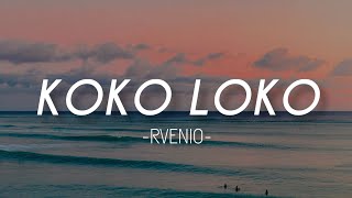 Rvenio  Kokoloko Official Lyrics VideoParole [upl. by Eitac824]