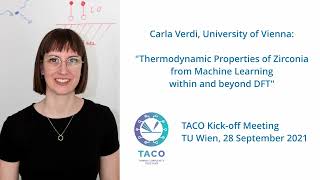 Carla Verdi Thermodynamic Properties of Zirconia from Machine Learning within and beyond DFT [upl. by Suoivatnom]