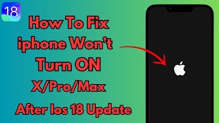 How To Fix Iphone Wont Turn On How To Fix Iphone Not Turning On After Ios 18 Update [upl. by Nnaaihtnyc978]