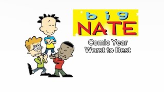 Ranking Every Big Nate’s Comic Year [upl. by Cloots]