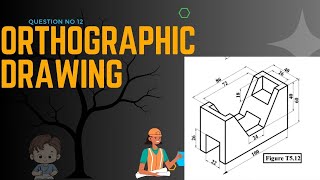 ORTHOGRAPHIC PROJECTION  T512  ENGINEERING DRAWING EngineeringStudios174 [upl. by Godart]