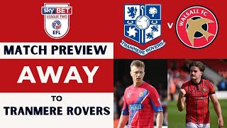 Tranmere v Walsall Match Preview [upl. by Irrehc896]