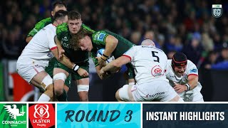 Connacht v Ulster  Instant Highlights  Round 3  URC 202324 [upl. by Livvyy]