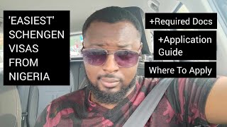 THE EASIEST SCHENGEN VISAS TO GET FROM NIGERIA  WHY HOW amp WHERE TO APPLY [upl. by Kcirb259]