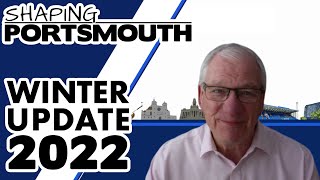 Shaping Portsmouth Winter 2022 Update [upl. by Kired]