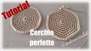 CERCHIO PERFETTO UNCINETTO IN TONDO  CROCHET ROUND CIRCLE Loredana crochet [upl. by Tepper]