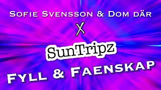 Sofie Svensson amp Dom där och Staysman X SunTripz  Fyll amp Faenskap Extreme speed up Tribute 2024 [upl. by Genevra]