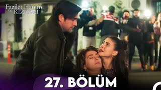 Fazilet Hanım ve Kızları 27 Bölüm [upl. by Worlock]