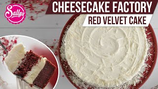 Red Velvet Cheesecake  Cheesecake Factory  Sallys Welt [upl. by Croteau]