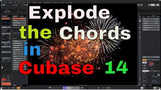 Explode the Chords in Cubase 14 [upl. by Lyndes]