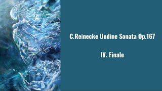 CReinecke Undine Sonata Op167  IV Finale [upl. by Aisset]