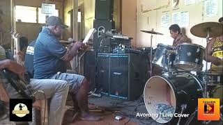 Avorong  Live Cover by JamRoom Band ft Maseh [upl. by Abana]