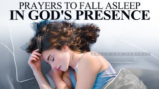 Blessed Prayers To Fall Asleep In Gods Presence  LISTEN To These Anointed Prayers [upl. by Htims823]