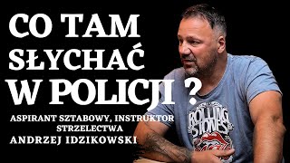 👮🏻‍♂️ CO TAM SŁYCHAĆ W POLICJI 👀 ASPIRANT SZTABOWY ANDRZEJ IDZIKOWSKI [upl. by Lorinda]