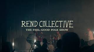 Rend Collectives FeelGood Folk Show Tour  Fall 2024 [upl. by At]