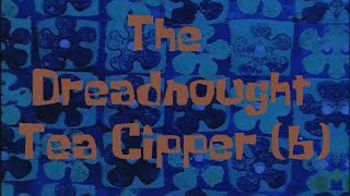 SpongeBob Production Music The Dreadnought Tea Clipper b [upl. by Ammadas]