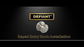 Defiant Keyed Entry Knob Installation [upl. by Burtie159]