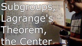 Abstract Algebra 16  Subgroups Lagranges Theorem and the Center [upl. by Neelak]