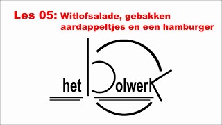 Les 05 Witlofsalade Aardappeltjes Hamburger 30 03 [upl. by Stephi]