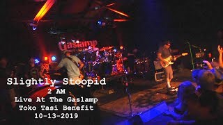 Slightly Stoopid 2 AM Live 10132019 [upl. by Inalaeham647]