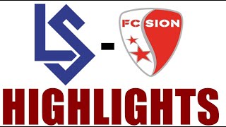 FC Sion 40 Lausanne Sport Highlights  Swiss Super League 202425 [upl. by Acino477]